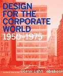 Design for the corporate world, 1950-1975 vignette