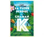 La fleur perdue du chaman de K. vignette