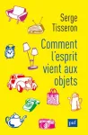 Comment l'esprit vient aux objets vignette