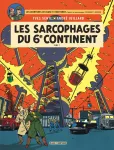 Les sarcophages du 6e continent - La menace universelle vignette