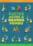 Cactus acide & beurre fondu vignette